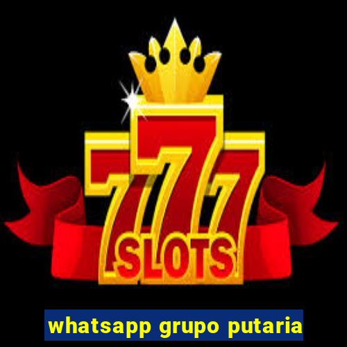 whatsapp grupo putaria